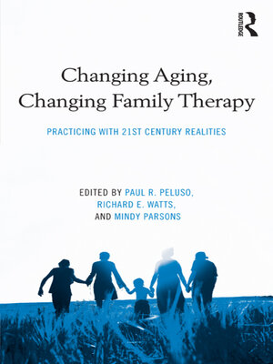cover image of Changing Aging, Changing Family Therapy